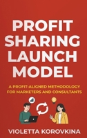 Profit Sharing Launch Model B0FNSZC129 Book Cover