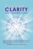 Expressway to Clarity: Your Awakening Journey 0990492729 Book Cover