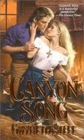 Canyon Song (Zebra Historical Romance) 0821767461 Book Cover
