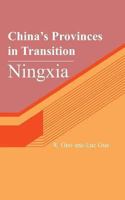 China's Provinces in Transition: Ningxia 1481293338 Book Cover