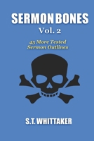 Sermon Bones, Vol. 2 1543175902 Book Cover