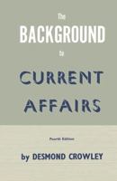 The Background To Current affairs 0333096363 Book Cover