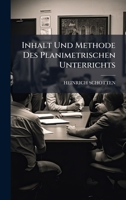 Inhalt Und Methode Des Planimetrischen Unterrichts (German Edition) 1023903318 Book Cover