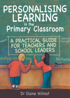 Personalising Learning in the Primary Classroom 1845900030 Book Cover