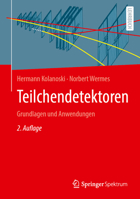 Teilchendetektoren: Grundlagen Und Anwendungen 3662730677 Book Cover