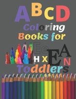 ABC Coloring Books for Toddlers: A to Z coloring sheets, JUMBO Alphabet coloring pages for Preschoolers, ABC Coloring Sheets for kids (A to Z Coloring Pages for Preschoolers). B083XTGHKW Book Cover