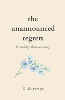 The Unannounced Regrets B0F892GW1Q Book Cover
