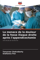 La menace de la douleur de la fosse iliaque droite après l'appendicectomie (French Edition) 6207544498 Book Cover