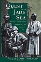 Quest for the Jade Sea: Colonial Competition Around and East African Lake 0813327911 Book Cover