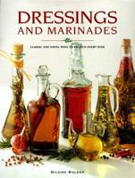 Dressings and Marinades 0785805559 Book Cover