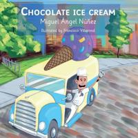 Chocolate Ice Cream 1722005580 Book Cover