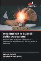 Intelligenza e qualità della traduzione (Italian Edition) 6208282373 Book Cover