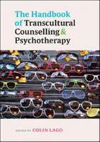 The Handbook Of Transcultural Counselling And Psychotherapy 0335238491 Book Cover