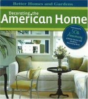 Decorating the American Home (Better Homes & Gardens) 0696228858 Book Cover