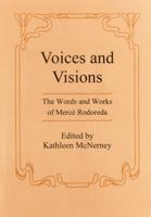 Voices and Visions: The Words and Works of Merce Rodoreda 1575910187 Book Cover
