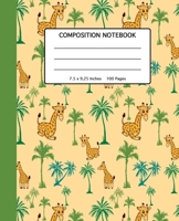 Composition Notebook: Cute Giraffe Gift: Giraffes in The Desert - School, High School and College Composition Book for Kids Teenagers or Adults - 100 ... Softcover with Giraffe Pattern -  7.5 x 9.25" 1689482745 Book Cover