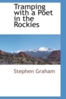 Tramping with a Poet in the Rockies 0548745854 Book Cover