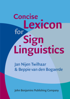 Concise Lexicon for Sign Linguistics 9027212341 Book Cover