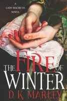 The Fire of Winter 1724914960 Book Cover