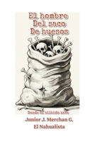 El Hombre del saco de huesos (Spanish Edition) 8409798158 Book Cover