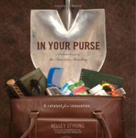 In Your Purse: Archaeology of the American Handbag 1524689742 Book Cover
