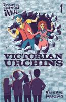 Victorian Urchins - Book 1 in series 'Spirits of London Wall' 151727866X Book Cover