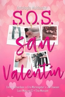 S.O.S San Valentín: Antología Multiautor B08XLGJL5Z Book Cover