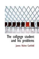 The College Student and His Problems 1021990612 Book Cover