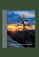 Essence: A Poetic Odyssey of the Spirit 1796057568 Book Cover