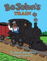 Bo John's Train 154135916X Book Cover