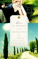 Love in Idleness 1400031079 Book Cover