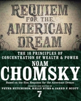 Requiem for the American Dream: The 10 Principles of Concentration of Wealth & Power 1609807367 Book Cover