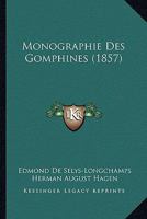 Monographie de Gomphines (Classic Reprint) 1167706072 Book Cover