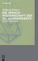 Die Sprachwissenschaft Des 20. Jahrhunderts: Versuch Einer Bilanz 3110228505 Book Cover