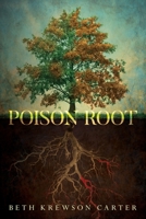 Poison Root 1649908164 Book Cover