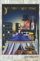 EL VIRUS QUE VIENE 6072914934 Book Cover