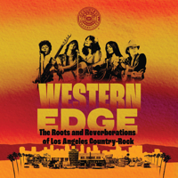 Western Edge: The Roots and Reverberations of Los Angeles Country-Rock 0915608375 Book Cover