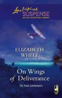 On Wings of Deliverance 0373873603 Book Cover
