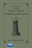 Anleitung Zur Abschatzung Stehender Kiefern Nach Massentafeln Und Nach Dem Augenmasse 1178943003 Book Cover