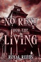 No Rest for the Living B0FPJK6BSP Book Cover