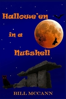 Hallowe'en in a Nutshell 1692923161 Book Cover