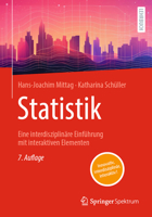Statistik: Eine interdisziplinäre Einführung mit interaktiven Elementen (German Edition) 3662682230 Book Cover