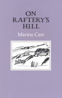 On Raftery's Hill 0822218550 Book Cover