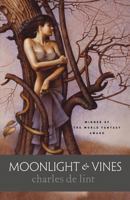 Moonlight & Vines 0812565495 Book Cover