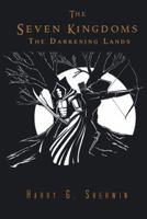 The Darkening Lands 148179213X Book Cover