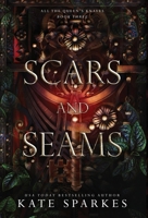 Scars and Seams (All the Queen's Knaves) 1989614140 Book Cover