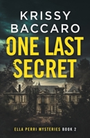 One Last Secret 1734621745 Book Cover