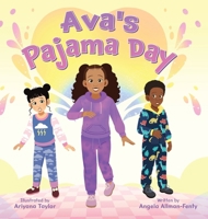 Ava's Pajama Day 1779443986 Book Cover
