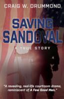 Saving Sandoval: A True Story 1942266782 Book Cover
