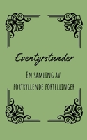 Eventyrstunder: En samling av fortryllende fortellinger B0CB776BPN Book Cover